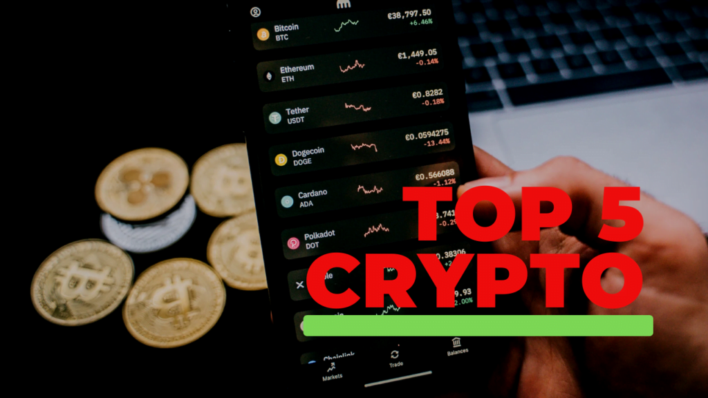 Top 5 Cryptocurrencies